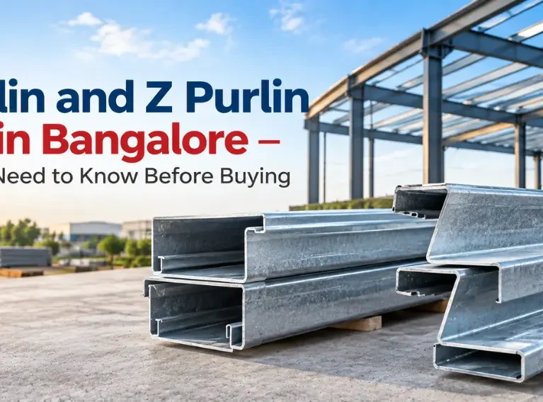 C Purlin and Z Purlin Price in Bangalore – What You Need to Know Before Buying